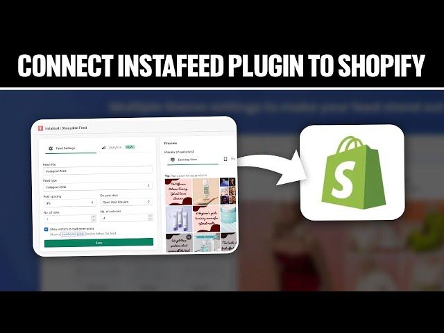 How To Connect Instafeed Plugin To Your Shopify Store 2024! (Full Guide)