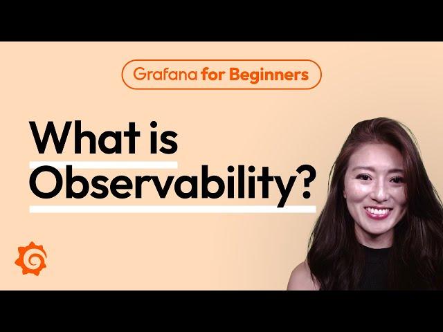 What is Observability? | Grafana for Beginners Ep. 1