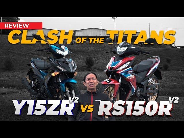 YAMAHA Y15ZR V2 vs HONDA RS150R V2. MANA LAGI HEBAT?