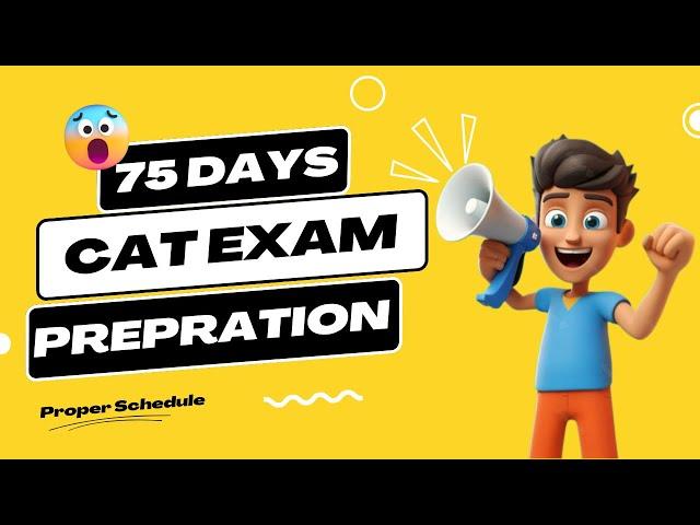 Crack CAT in 75 Days | 75 Days CAT Challenge