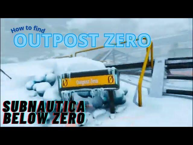 Subnautica Below Zero - Outpost Zero location!