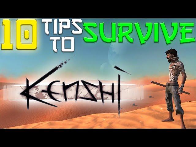 10 Tips to help you survive Kenshi | A Kenshi guide