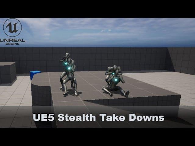 UE5 - Stealth Take Downs | Using Motion Warping | Tutorial:1