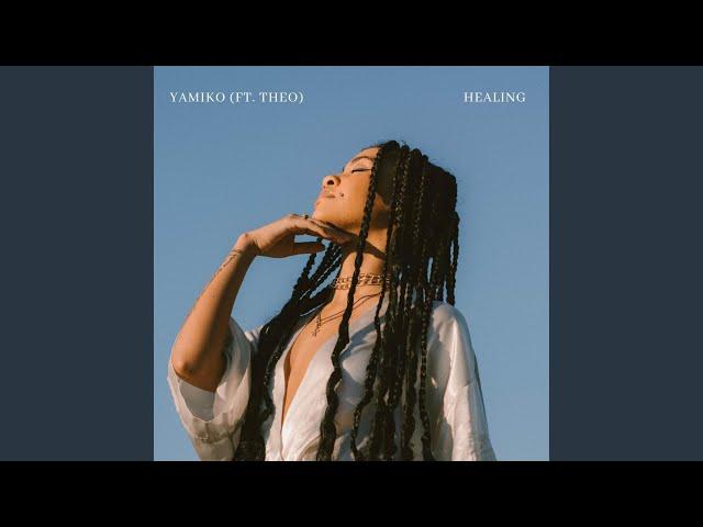 Healing (feat. Theo)
