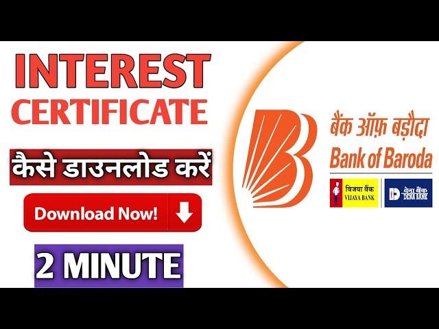 How to||Download Interest Certificate of Bank of Baroda Accounts||Full details||Interest certificate