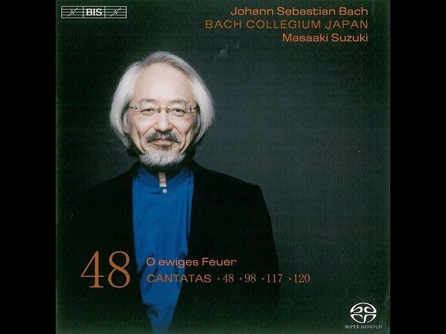 J.S.Bach - Cantatas Vol.48 - BWV48, 98, 117 y 120 (Masaaki Suzuki)