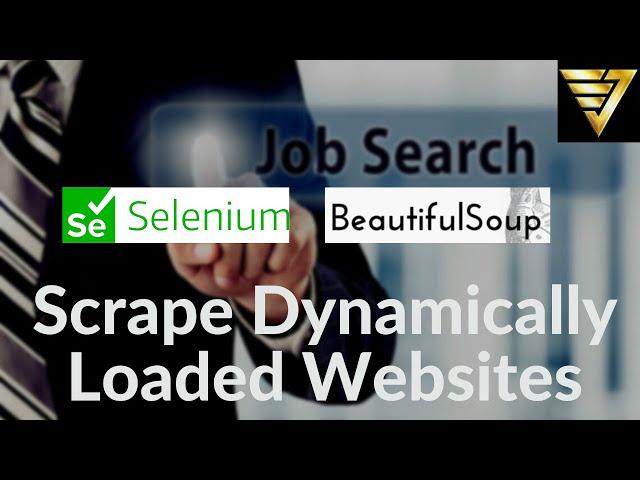 How to Scrape Dynamically Loaded Websites with #Selenium and #BeautifulSoup | #159