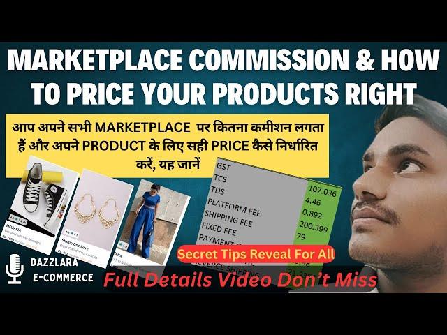 Marketplace Commission Explained: How to Price Your Products Right |Marketplace Price and Commission