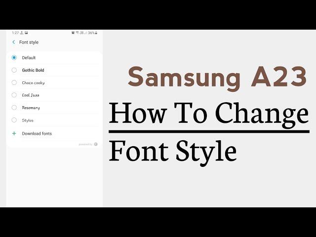 Samsung A23 How To Change Font Style