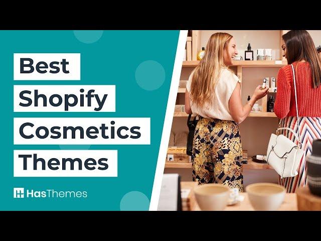 10 Best Shopify Cosmetics Themes | Shopify Beauty Theme 2023