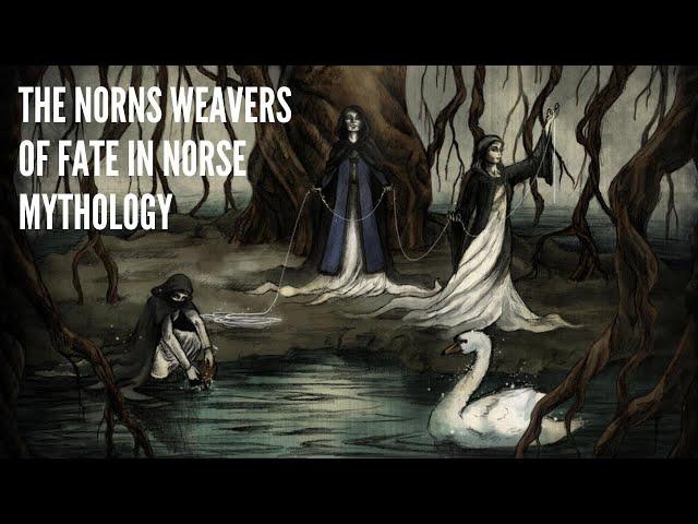 The Norns Weavers of Fate in Norse Mythology