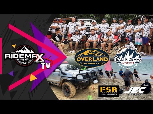 Adventures | Team Ridemax's Overland CamSur ft. Team Upak & Pilipinas Offroaders