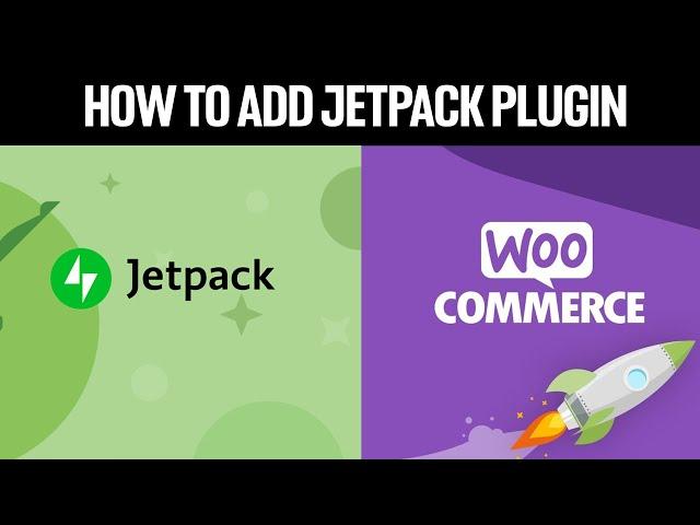 How To Install Jetpack Plugin For Woocommerce 2024! (Full Wordpress Guide)