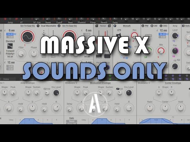 Massive X Presets \\ Demo - No Talking