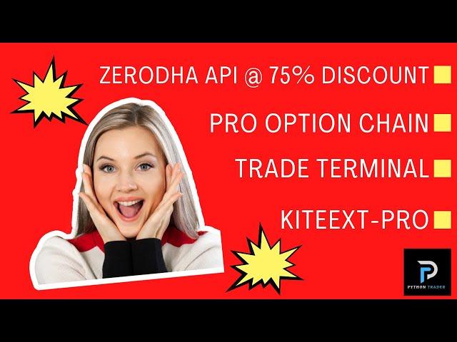 Zerodha Trade Terminal, Pro option chain, Kiteext Pro update