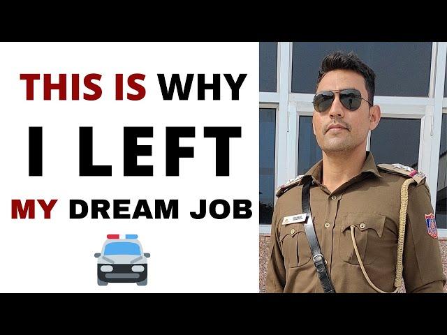 3 Reasons WHY I QUIT SI Delhi Police 