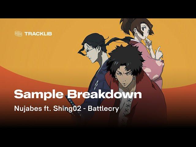 Sample Breakdown: Nujabes ft. Shing02 - Battlecry (Samurai Champloo Theme)