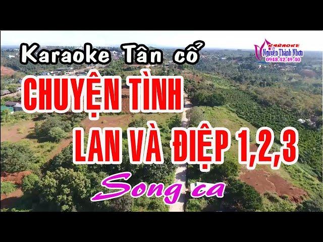 Karaoke tân cổ LAN VÀ ĐIỆP 1,2,3  - SONG CA