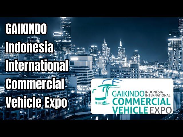 GAIKINDO Indonesia International Commercial Vehicle Expo