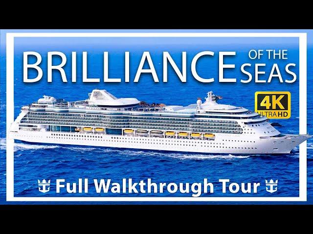 Brilliance of the Seas | Full Walkthrough Ship Tour & Review | Royal Caribbean Cruises | 4K Video