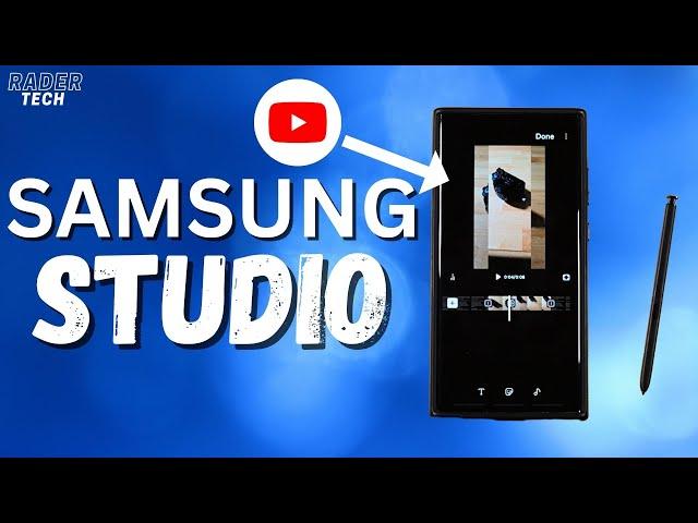 Samsung Studio! FREE Video Editor Included with One UI 6