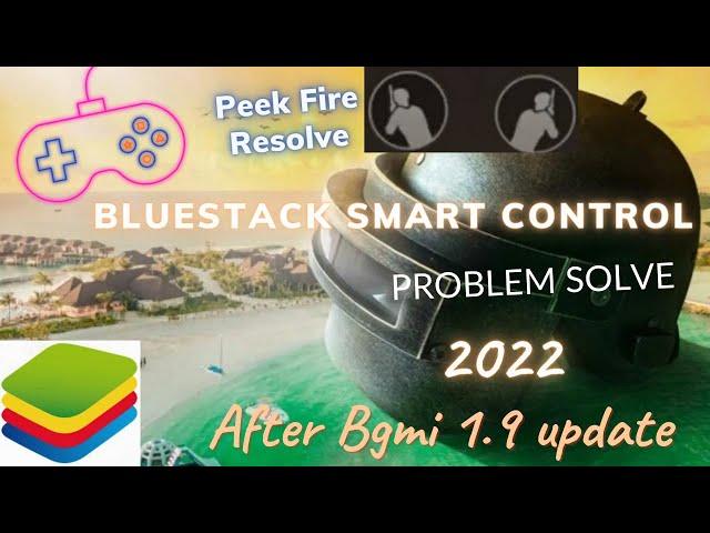 Peek Fire Button Is Not working Problem In Bgmi | Bluestack Emulator Solution