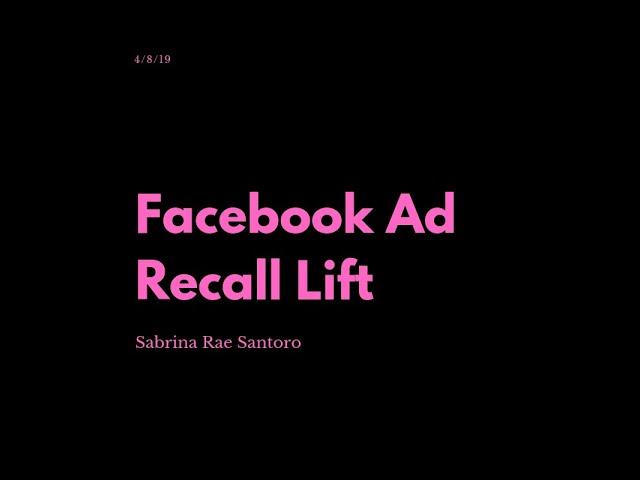 Facebook Ad Recall Lift