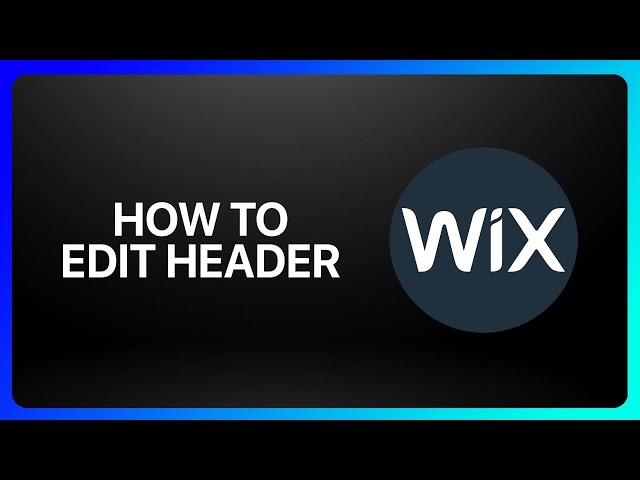 How To Edit Header In Wix Tutorial