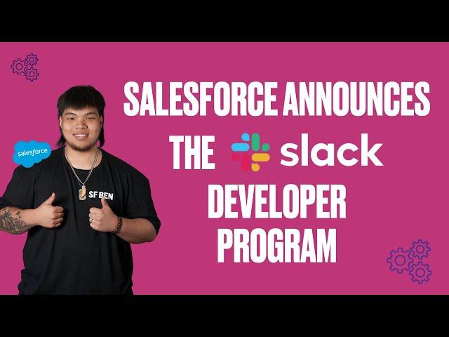 Salesforce Announces the Slack Developer Program