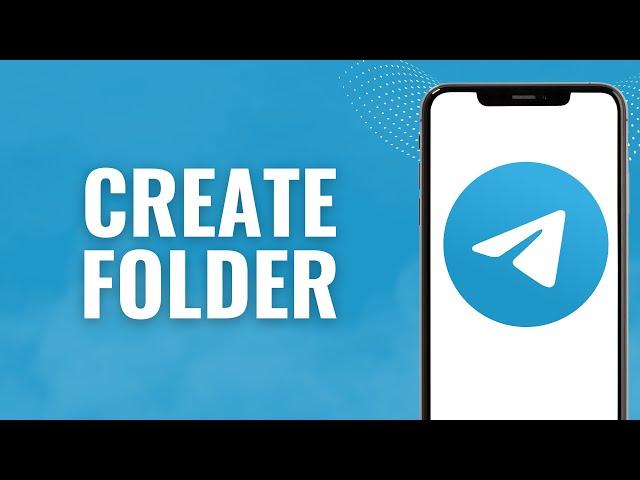 How to create folder in telegram