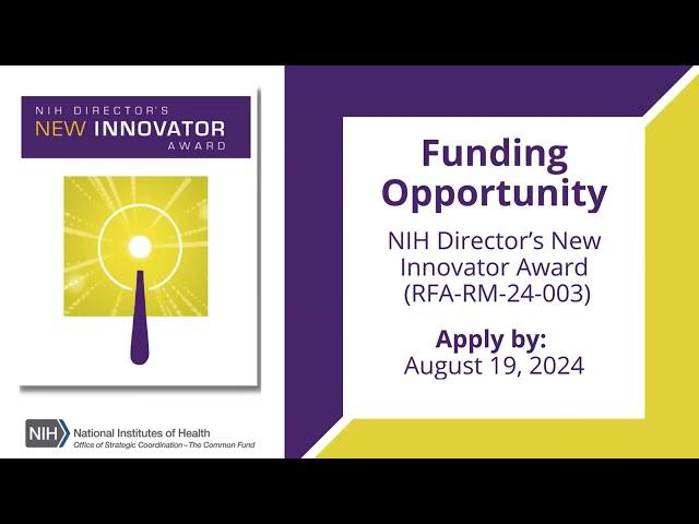 Audio Described: NIH Common Fund 2025 New Innovator Award Funding Opportunity