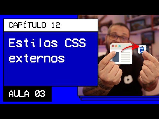 Estilos CSS externos - @Curso em Vídeo HTML5 e CSS3