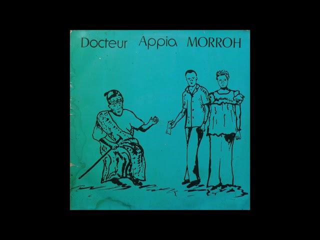 Docteur Appia Morroh - Docteur Appia Morroh - Full Album