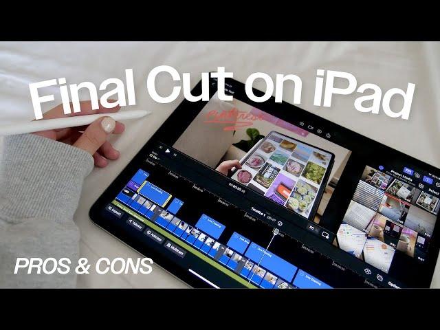 Final Cut Pro on iPad Review   Pros, Cons, & New Features