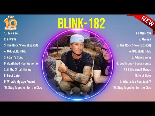 Top Hits blink-182 2024 ~ Best blink-182 playlist 2024