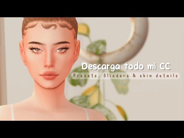 ️ CC FOLDER | SKIN DETAILS, PRESETS & SLIDERS | Los Sims 4 Contenido Personalizado