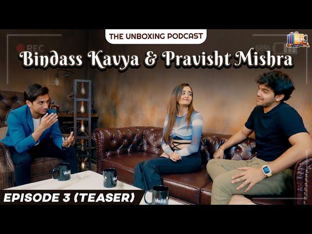 EP 3: Teaser | PODCAST OUT NOW, LINK IN DESCRIPTION | Bindass Kavya & Pravisht Mishra | Vinit Jain