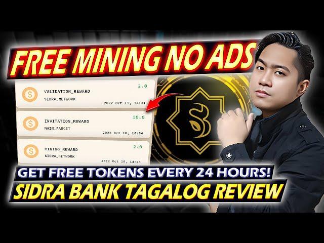 FREE LEGIT MINING!? Sidra Bank Tagalog Review