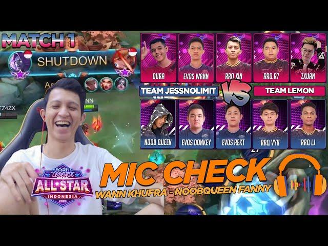 MIC CHECK BAR BAR GAMING - MLBB ALL STAR 2020 - WANN BISA KHUFRA? NOOBQUEEN FANNY DONG!