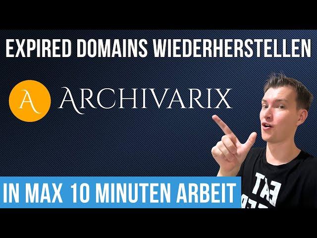 Archivarix Test: In 10 Minuten Expired Domains wiederherstellen - Build in Public #46 (27.06.)