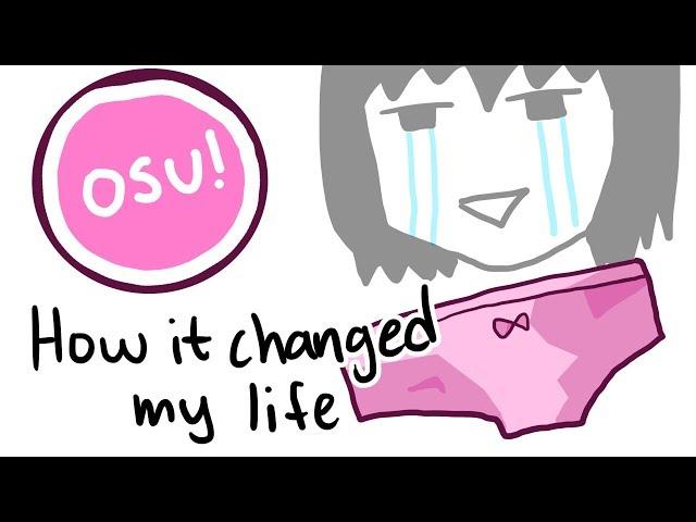 how the game osu! changed my life