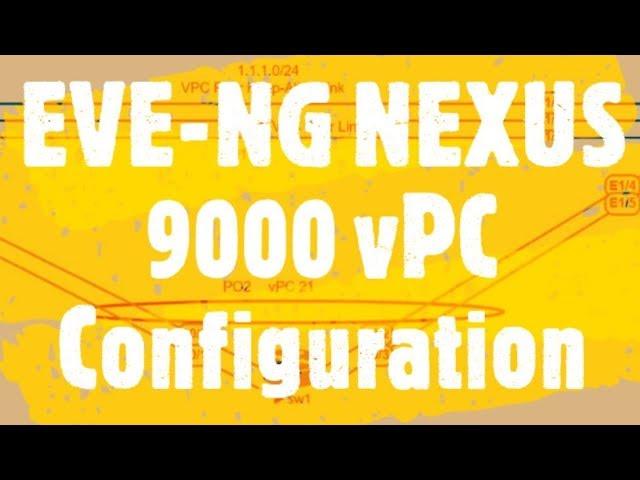 Configure vPC on Nexus 9000 EVE-NG