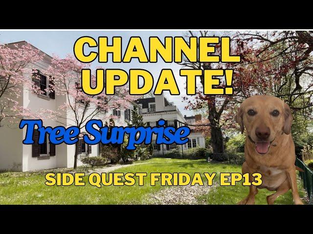 Channel Updates, Tree Surprise! Abandoned school side quest Friday 13