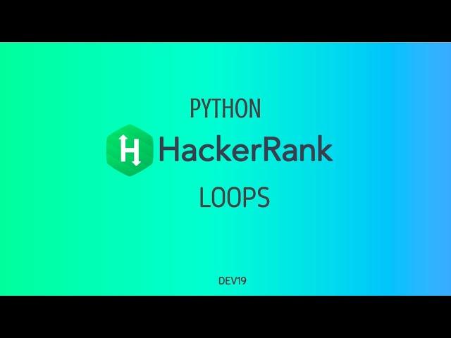 #5 : Loops | Hackerrank Python Solutions