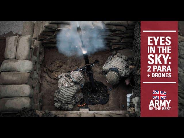 Mortars and Drones | The Parachute Regiment | British Army