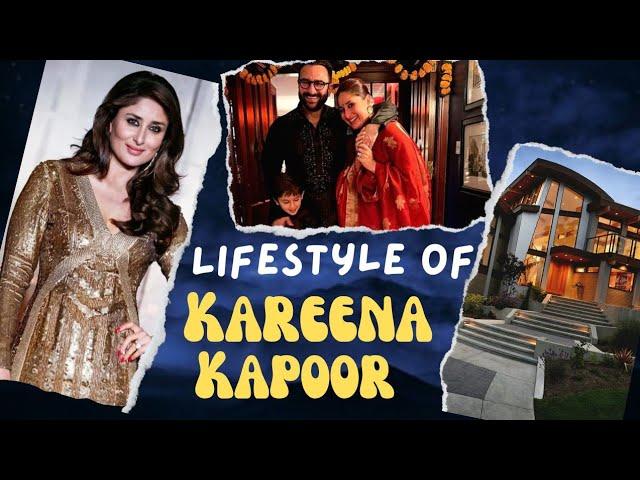 Kareena Kapoor Lifestyle 2024 /Career /Cars /Awards /Family /Income & Net Worth #kareena #lifestyle