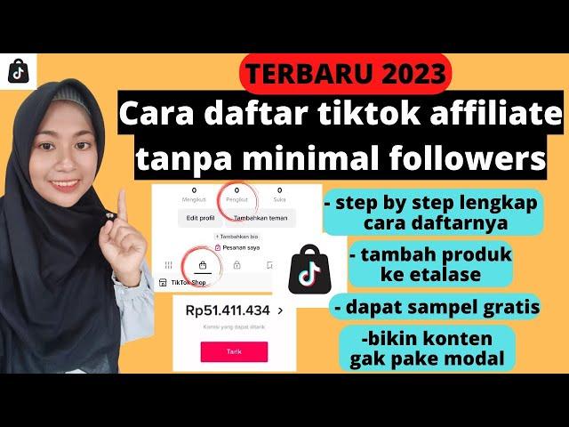 CARA DAFTAR TIKTOK AFFILIATE TANPA MINIMAL FOLLOWERS TERBARU | CARA MENGHASILKAN UANG DARI TIKTOK