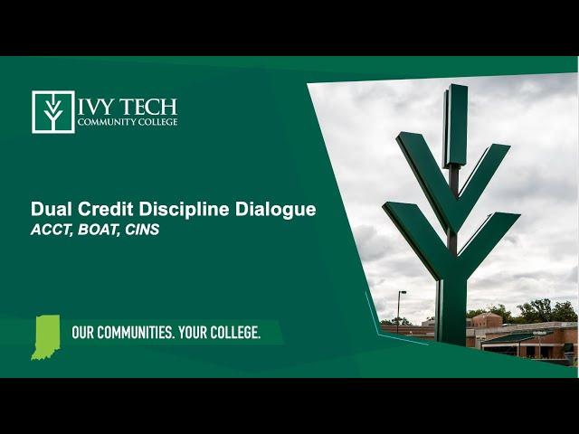 Dual Credit Discipline Dialogue Fall 2024 - ACCT, BOAT, CINS