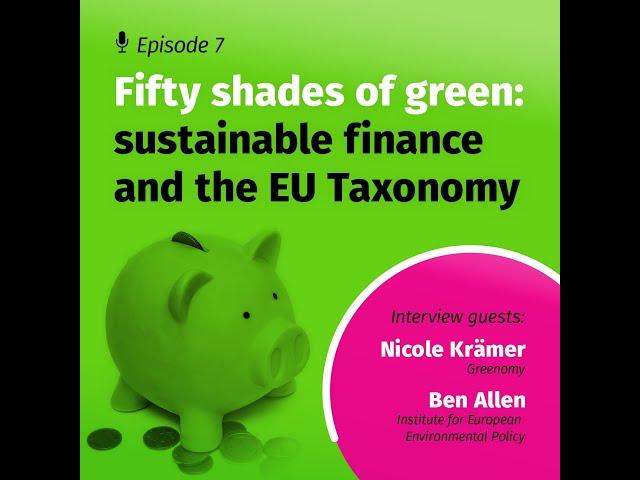 Fifty shades of green sustainable finance and the EU taxonomy