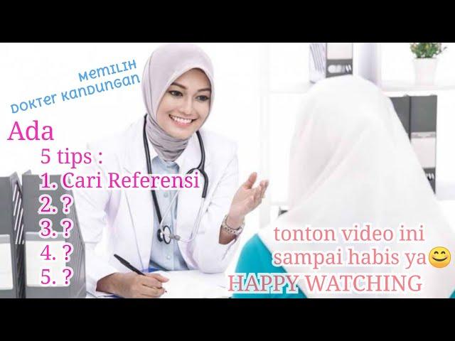 5 Tips Memilih Dokter Kandungan